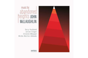 John McLaughlin – Music for Abandoned Heights (Impex) (Quick Ship)