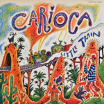 Little Train - Carioca (5) - LP - Pre Owned Vinyl (Arrives in 14days)