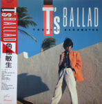 T's Ballad - Toshiki Kadomatsu = 角松敏生* - LP - Pre Owned Vinyl (Arrives in 21days)