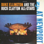 At Newport - Duke Ellington And The Buck Clayton All-Stars* - LP - Pre Owned Vinyl (Arrives in 21days)