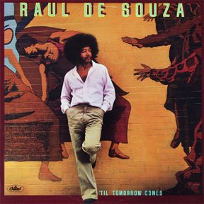 'Til Tomorrow Comes - Raul De Souza - LP - Pre Owned Vinyl (Arrives in 21days)