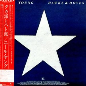 Hawks &amp; Doves = タカ派とハト派 - Neil Young - LP - Pre Owned Vinyl (Arrives in 21days)