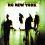 No New York - Various - LP - Brand New Vinyl (Arrives in 20days)