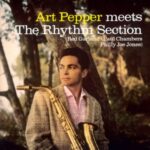 Meets The Rhythm Section - Pepper, Art - LP - Brand New Vinyl (Arrives in 20days) 1 950695 ART PEPPER MEETS THE RHYTHM SECTION.indd