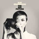 The Big Picture - Edmonson, Kat - LP - Brand New Vinyl (Arrives in 20days)