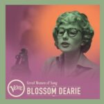 Great Women Of Song: Blossom Dearie - Dearie, Blossom - LP - Brand New Vinyl (Arrives in 20days)