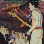 Jonathan Sings! - Jonathan Richman &... - LP - Brand New Vinyl (Arrives in 20days)