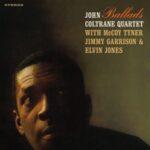 Ballads - John Coltrane Quartet - LP - Brand New Vinyl (Arrives in 20days)
