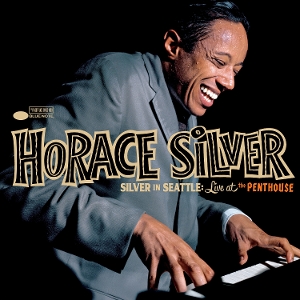 Silver In Seattle: Live At The Penthouse - Silver, Horace - LP - Brand New Vinyl (Arrives in 20days)