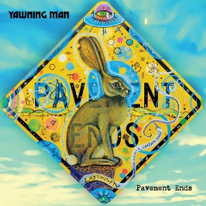 Pavement Ends - Yawning Man - LP - Brand New Vinyl (Arrives in 20days)