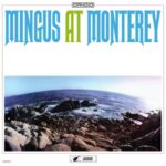 Mingus At Monterey - Mingus, Charles - LP - Brand New Vinyl (Arrives in 20days)
