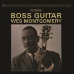 Boss Guitar - Montgomery, Wes - LP - Brand New Vinyl (Arrives in 20days)