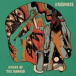 Hymns Of The Damned - Hazemaze - LP - Brand New Vinyl (Arrives in 20days)
