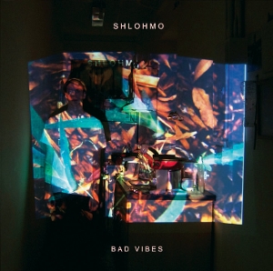 Bad Vibes - Shlohmo - LP - Brand New Vinyl (Arrives in 20days)