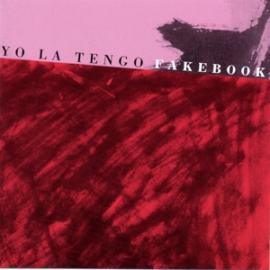 Fakebook - Yo La Tengo - LP - Brand New Vinyl (Arrives in 20days)