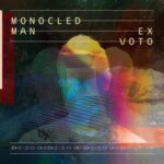 Ex Voto - Monocled Man - LP - Brand New Vinyl (Arrives in 20days)