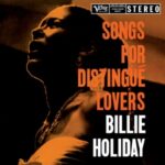Songs For Distingue Lovers - Holiday, Billie - LP - Brand New Vinyl (Arrives in 20days)
