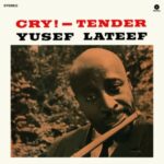 Cry! - Lateef, Yusef - LP - Brand New Vinyl (Arrives in 20days)