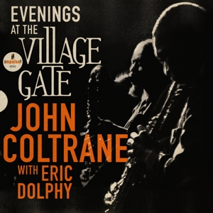 Evenings At The Village Gate: John Coltrane With E - Coltrane, John - LP - Brand New Vinyl (Arrives in 20days)