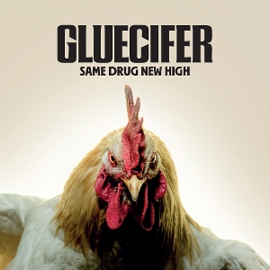 Same Drug New High - Gluecifer - LP - Brand New Vinyl (Arrives in 20days)