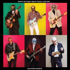 What's So Funny About Peace, Love And Los Straitjackets - Los Straitjackets - LP - Brand New Vinyl (Arrives in 20days)