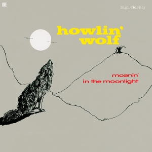 Moanin' In The Moonlight - Howlin' Wolf - LP - Brand New Vinyl (Arrives in 20days)