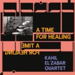 A Time For Healing - El'zabar, Kahil -quartet- - LP - Brand New Vinyl (Arrives in 20days)