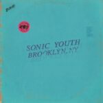 Live In Brooklyn 2011 - Sonic Youth - LP - Brand New Vinyl (Arrives in 20days)
