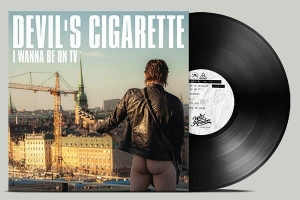 I Wanna Be On Tv - Devil's Cigarette - LP - Brand New Vinyl (Arrives in 20days)