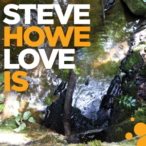 Love Is - Howe, Steve - LP - Brand New Vinyl (Arrives in 20days)