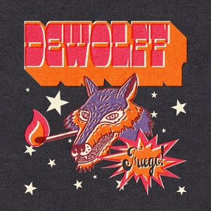 Fuego - Dewolff - LP - Brand New Vinyl (Arrives in 20days)