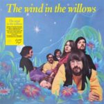 The Wind In The Willows - Wind In The Willows - LP - Brand New Vinyl (Arrives in 20days)
