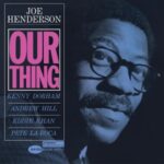 Our Thing - Henderson, Joe - LP - Brand New Vinyl (Arrives in 20days)