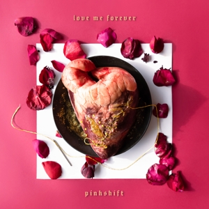 Love Me Forever - Pinkshift - LP - Brand New Vinyl (Arrives in 20days)