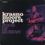 Krasno/moore Project: Book Of Queens - Eric Krasno, Stanton M... - LP - Brand New Vinyl (Arrives in 20days)