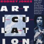 Articulation - Jones, Rodney - LP - Brand New Vinyl (Arrives in 20days)