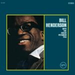 Bill Henderson With The Oscar Peterson Trio - Henderson, Bill & Osca... - LP - Brand New Vinyl (Arrives in 20days)