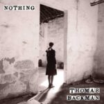 Nothing - Backman, Thomas - LP - Brand New Vinyl (Arrives in 20days)