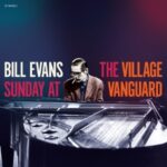 Sunday At The Village Vanguard - Evans, Bill - LP - Brand New Vinyl (Arrives in 20days)