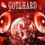 Stereo Crush - Gotthard - LP - Brand New Vinyl (Arrives in 20days)