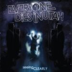 Seeing Clearly - Everyone Dies In Utah - LP - Brand New Vinyl (Arrives in 20days)