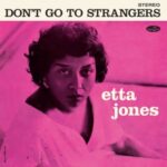 Don't Go To Strangers - Jones, Etta - LP - Brand New Vinyl (Arrives in 20days)
