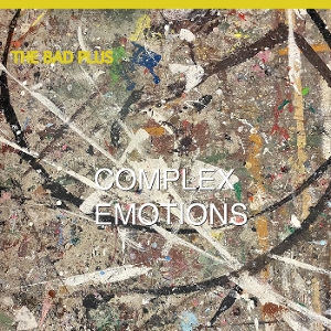 Complex Emotions - Bad Plus - LP - Brand New Vinyl (Arrives in 20days)