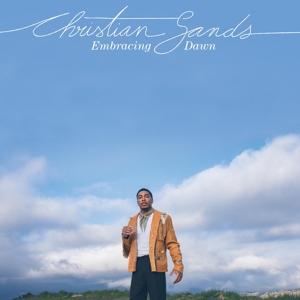 Embracing Dawn - Sands, Christian - LP - Brand New Vinyl (Arrives in 20days)