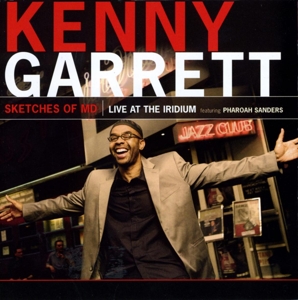 Sketches Of Md - Live At The Iridium - Garrett, Kenny - LP - Brand New Vinyl (Arrives in 20days)