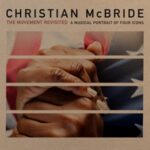 Movement Revisited: A Musical Portrait Of Four Icons - Mcbride, Christian - LP - Brand New Vinyl (Arrives in 20days)
