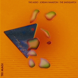 Tri-magi - Lasso, Jordan Hamilton... - LP - Brand New Vinyl (Arrives in 20days)