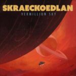 The Vermillion Sky - Skraeckoedlan - LP - Brand New Vinyl (Arrives in 20days)