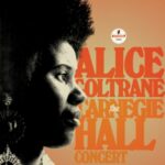 The Carnegie Hall Concert - Coltrane, Alice - LP - Brand New Vinyl (Arrives in 20days)