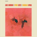 Jazz Samba - Getz, Stan & Charlie Byrd - LP - Brand New Vinyl (Arrives in 20days)